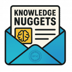 DT-C Knowledge Nugges - The Daniel Tyrkas Consulting Newsletter